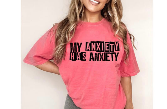 My Anxiety Has Anxiety Screenprint