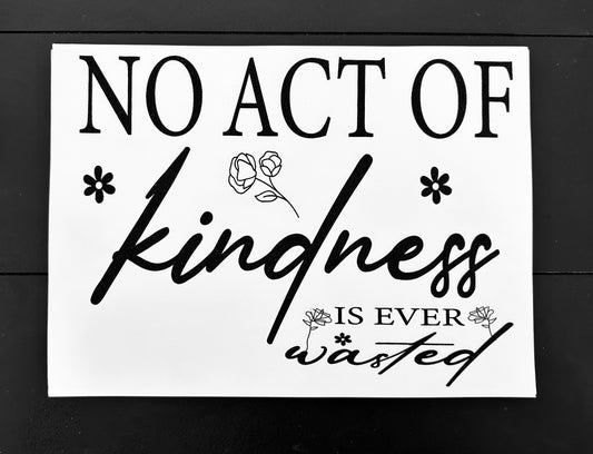 Act of Kindness Screenprint